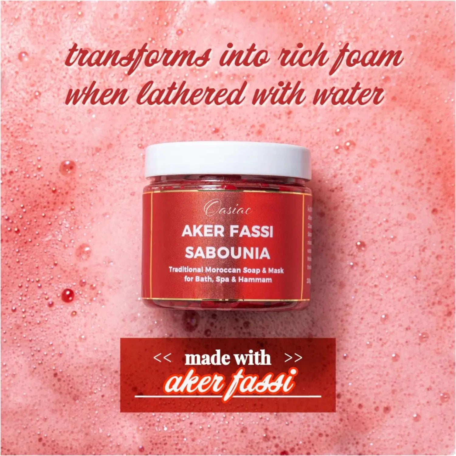 AKER FASSI SABOUNIA RICH FOAM