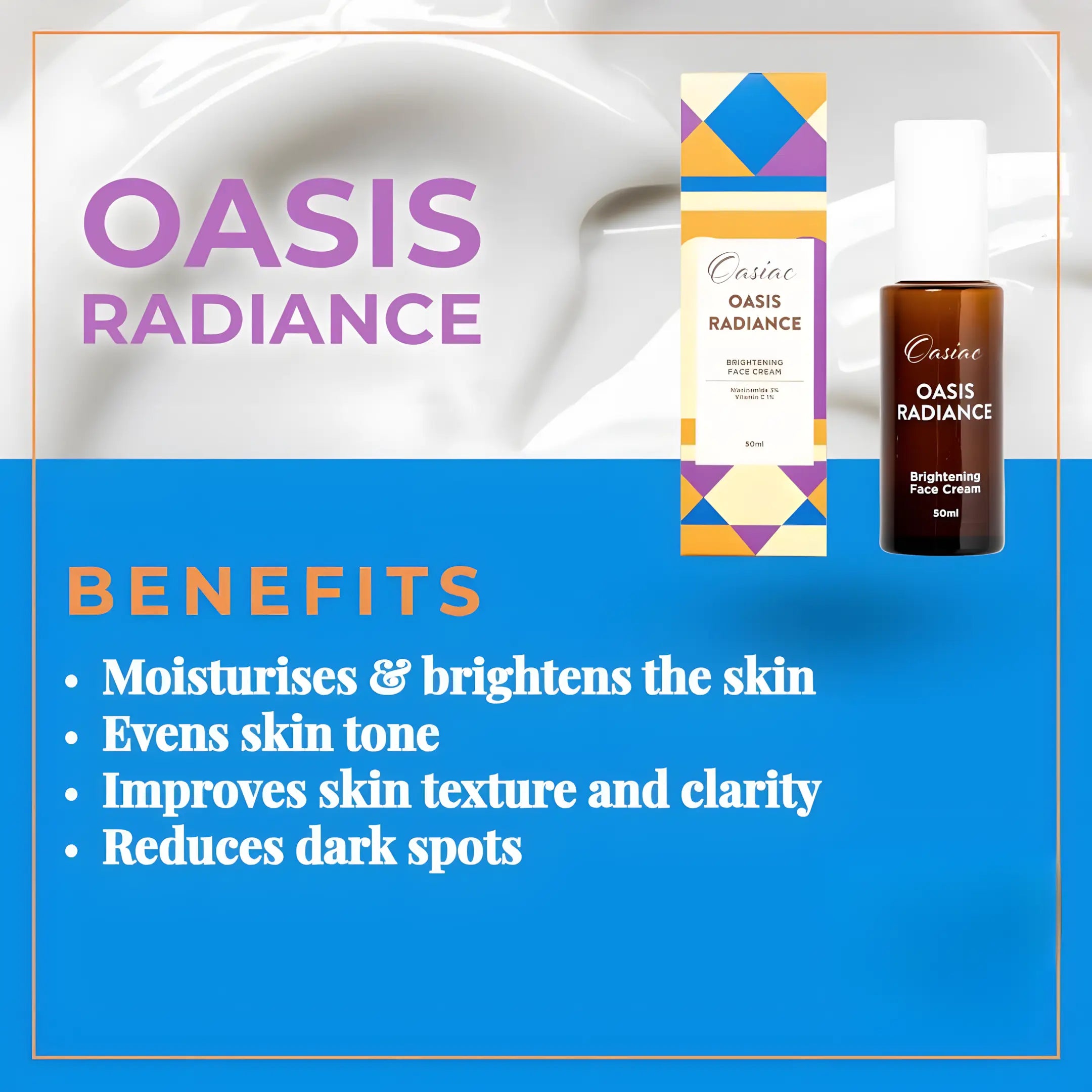 Oasiac Radiance Face benefits